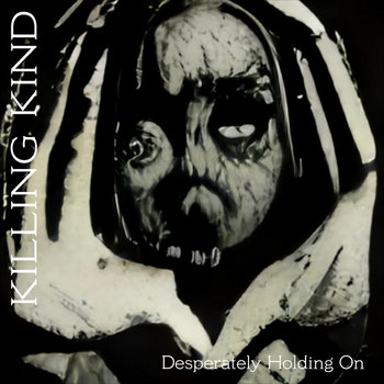 Desperately Holding On