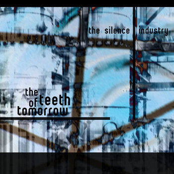 The Teeth of Tomorrow